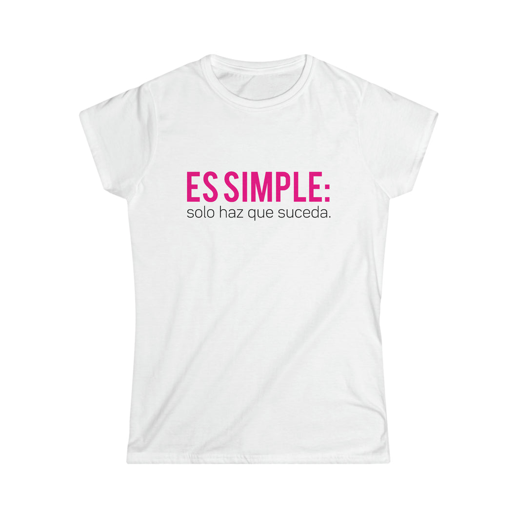 Camisa de mujer - ES SIMPLE: haz que suceda